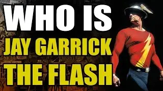 The Flash: Who is Jay Garrick?