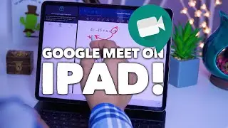 How to use Google Meet on iPad including Productivity Power Tips!