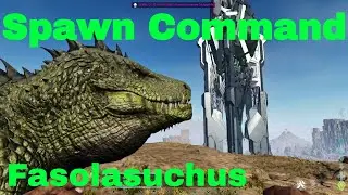 fasolasuchus ark spawn command