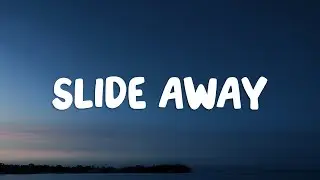 Miley Cyrus - Slide Away (Lyrics)