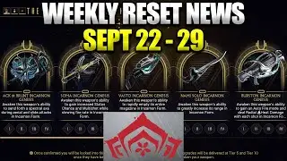 Warframe Weekly Incarnons! Devstream This Friday! Warframe Weekly Reset Sept 22 - 29 2024!