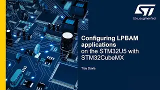 Configuring LPBAM applications on the STM32U5 with STM32CubeMX