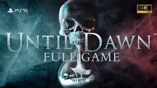 Until Dawn (2015) | Full Game | No Commentary | *PS5 | 4K 60FPS
