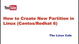 How to Create New Partition in Linux (Centos/Redhat 6)