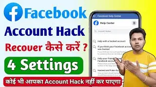 How To Recover Hacked Facebook Account 2024 | Facebook Id Hack Ho Gaya Recover Kaise Kare 2024