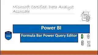 Formula Bar Power Query Editor Power BI