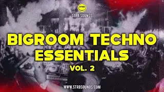 Bigroom Techno Essentials Sample Pack Vol. 2 | Hardwell, Maddix, Olly James Style Sample Pack