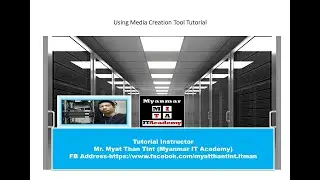 28. Using Media Creation Tool Tutorial