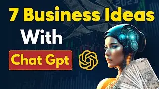 🤑 Earn in Lakhs | Top 7 Business Ideas Using Chat GPT | Zero Investment Business