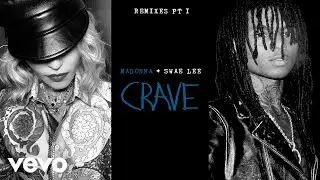 Madonna - Crave (Tracy Young Dangerous Remix/Audio) ft. Swae Lee