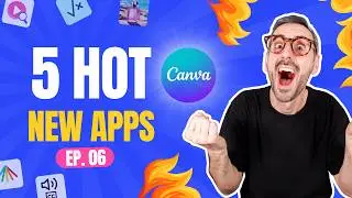 Hot New Canva Apps | Ep. 06 - Equations, RonDi Tutorials, Transcribe Audio, AI Interior Styler...