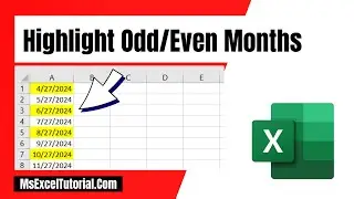 How to Highlight the Odd or Even Months in Excel