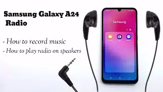 Does have radio Samsung Galaxy A24 ?