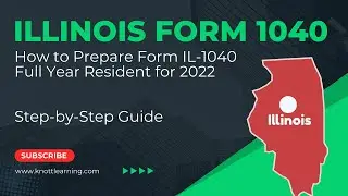 How to File Illinois Form IL-1040 Tax Return for a Resident