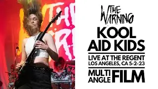 The Warning - KOOL AID KIDS - LIVE AT THE REGENT (Multi-Angle Film) (Live In Los Angeles CA, 5-2-23)