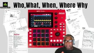 Who, What, When, Where, Why, AKAI MPC +