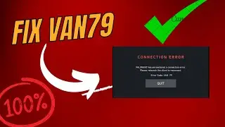 Fix Valorant Error Code VAN  79 [NEW]