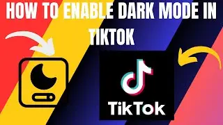 How to Enable Dark Mode in TikTok (2024)