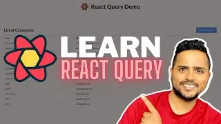 React Query Crash Course |  Fetch, Cache, Prefetch data using React Query | Akash Devgan