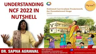 New NCF 22 | NCF for Foundational Stage Explained | NEP | Sapna Agrawal