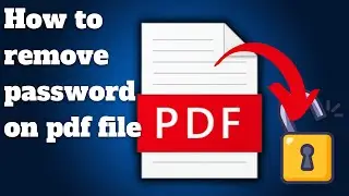 How to remove password from pdf file