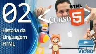 Curso de HTML5 - 02 - História da HTML - by Gustavo Guanabara