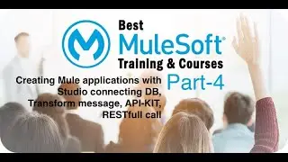 MuleSoft Training for Beginners Part 4 (Building APIs - Database, transforming) ✅