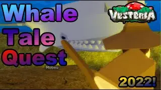 Whale Tale Quest Guide | Vesteria Roblox 2022!