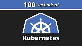 Kubernetes Cluster Architecture in 100 Seconds