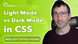 Light Mode vs Dark Mode in CSS | Web Dev Office Hours