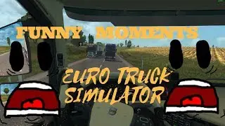 Euro Truck Simulator 2 MP Crash & Funny Moments #19