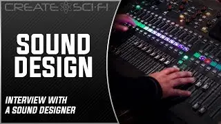 SOUND DESIGN: INTERVIEW WITH A SOUND DESIGNER