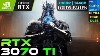 Lords of The Fallen - RTX 3070 Ti (1080p/1440p)