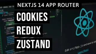 NextJS 14 - State Management with COOKIES, REDUX, ZUSTAND