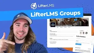 Getting Started with LifterLMS Groups