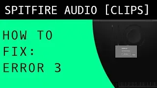 How to Fix Error 3 with Spitfire Audio Plugins