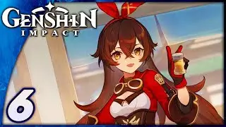 Genshin Impact | You Got A License!? | Part 6 (PC, Let's Play, Blind)