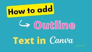 How To Create Text Outline In Canva | #14