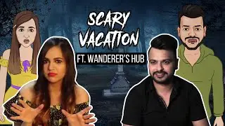 Scary Vacation | Horror Qissa ft. 