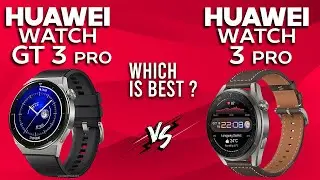 Huawei Watch GT 3 Pro vs Huawei Watch 3 Pro