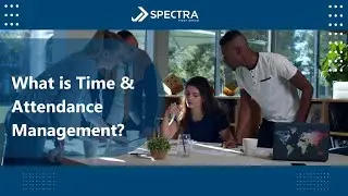 What is Time and Attendance Management System?