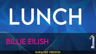 Lunch - Billie Eilish (KARAOKE)