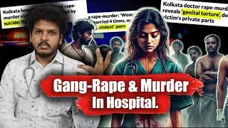 On Duty Doctor - Gang R*ped & Killed | RG Kar Kolkata | Dr. Anuj Pachhel