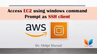 Access EC2 using windows command Prompt as SSH client | AWS | EC2 | OpenSSH client