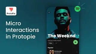 Recreating Micro-interactions Using Protopie - This Episode: Spotify!