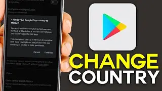 How To Change Country In Google Play Store