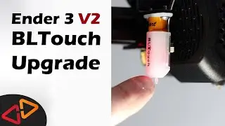 Ender 3 v2 (v1, Pro) BLTouch Upgrade (Creality 4.2.2 or 4.2.7 mainboard)