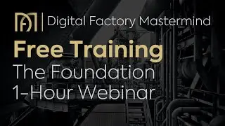 Digital Factory Mastermind [FREE 1-Hour Training]