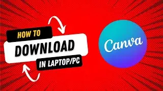 How to download and install Canva on Laptop or PC 2023 || install canva 2023 | Canva for Pc 2023