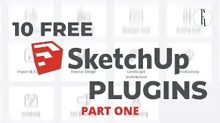 10 FREE Plugins You Must Download | Better Sketchup Modeling | Pt One